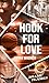 Hook for Love (Miami Flames...