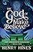 The God of Make Believe: An...