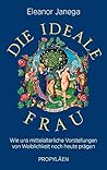 Die ideale Frau