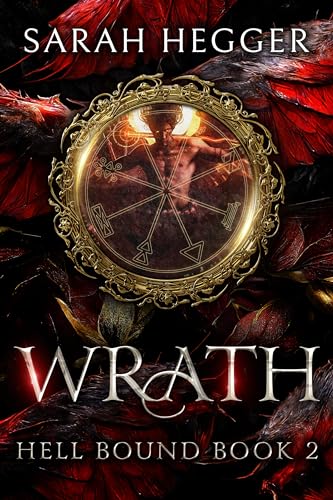 Wrath (Hell Bound Book 2)