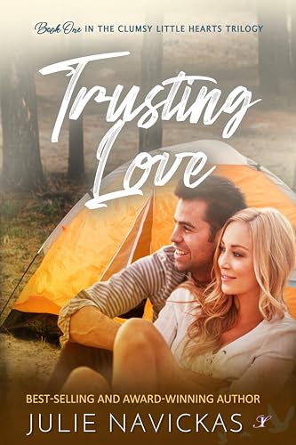 Trusting Love (Clumsy Little Hearts Trilogy, #1)