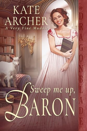 Sweep Me Up, Baron (A Very Fine Muddle #4)