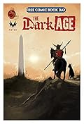 The Dark Age - Free Comic Book Day 2019