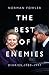 The Best of Enemies by Norman Fowler