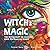 Witch & Magic: Witchcraft i...