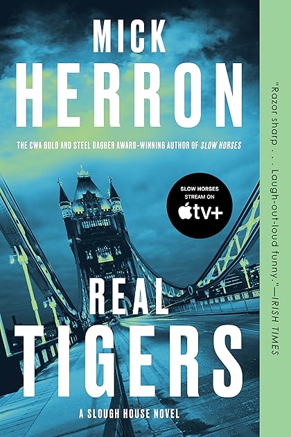 Real Tigers (Slough House, #3)
