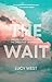 The Wait: Finding Peace Whe...