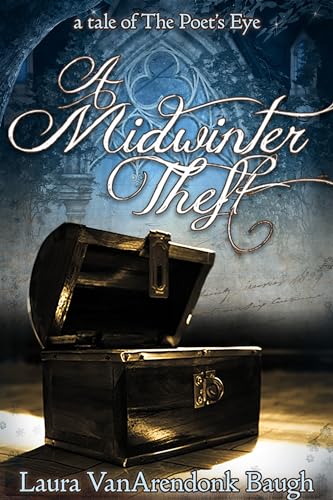 A Midwinter Theft: a tale of The Poet's Eye (The Eyes of Mandoral)