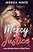 Mercy & Justice: A Small To...