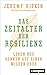 Das Zeitalter der Resilienz: Leben neu denken auf einer wilden Erde