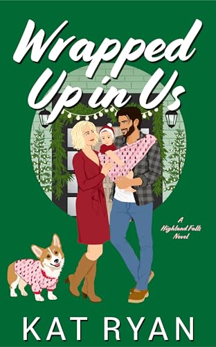 Wrapped Up in Us (Highland Falls)