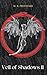 Veil of Shadows II (Veil of Shadows Omnibus Series)