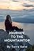 Journey to the Mountaintop by Terra Kern