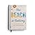 The Beach is Calling: 90 De...