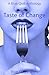 Taste of Change by Blue Quill Chapter