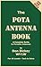 The POTA Antenna Book: A Co...