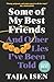 Some of My Best Friends: An...