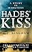 Hades' Kiss by G. J. Bingham