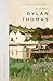 Dylan Thomas Collected Poems
