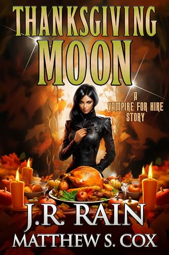Thanksgiving Moon (Vampire for Hire, Moon Stories #29)