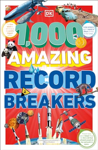 1,000 Amazing Record Breakers (DK 1,000 Amazing Facts)