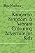 Kangaroo Kingdom: A Vibrant Colouring Adventure for Kids
