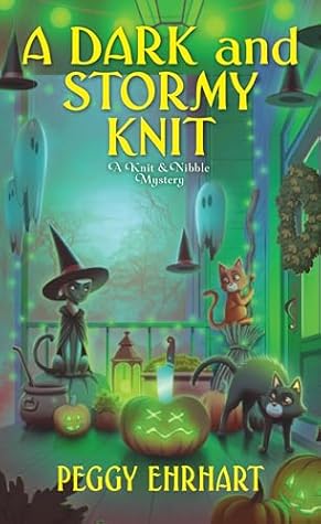 A Dark and Stormy Knit (Knit & Nibble Mystery #11)
