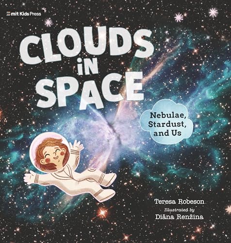 Clouds in Space: Nebulae, Stardust, and Us (Hardcover)