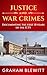 Justice and War Crimes by Graham Blewitt