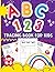 ABC 123: Tracing Book For Kids