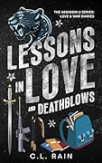 Lessons in Love and Deathblows: Love & War Diaries
