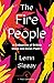 The Fire People: A Collecti...