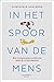 In het spoor van de mens (Dutch Edition)