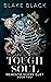 Tough Soul (Memento Vivere #2)