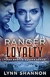 Ranger Loyalty (Texas Ranger Heroes #8)