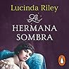 La Hermana Sombra...