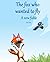 The fox who wanted to fly: ...