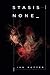 Stasis None