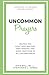 Uncommon Prayers by Mike Bellini