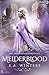 Melderblood (The Melderblood Chronicles)
