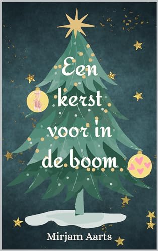 Een kerst voor in de boom (Dutch Edition)
