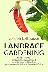 Landrace Gardenin...