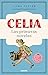 Celia: Las primeras novelas