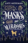 Masks and Mirrors