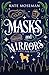 Masks and Mirrors (West Sid...