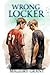 Wrong Locker (Wrong, #1)