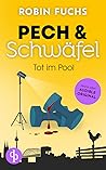 Tot im Pool (Pech und Schwäfel # 5)