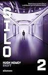Silo nº 02/03 Shift by Hugh Howey