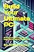 Build Your Ultimate PC:: A ...