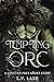 Tempting the Orc (Coveted b...